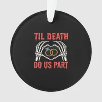 Halloween Engagement Til Death Do Us Part Skeleton Ornament