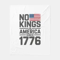 No Kings In America Since 1776 Creative Design Fleece Blanket