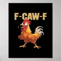 Funny F-Caw-F Crow Humor Gothic Poster