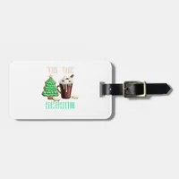 Tis The Season Christmas Luggage Tag