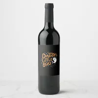 Daddys Little Boo Happy Halloween Style Wine Label
