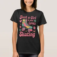 Just A Girl Loves Skating T-Shirt