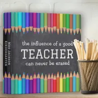 Teacher Quote Chalkboard Pencils Appreciation 3 Ring Binder