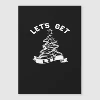Let's Get Lit This Christmas Funny Humor Quote For