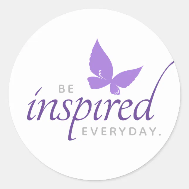 Inspirational Be Inspired Everyday Butterfly Classic Round Sticker