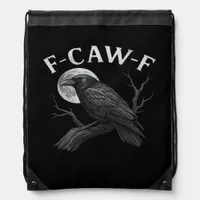 F-Caw-F Cool Unique Drawstring Bag