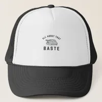 All About That Baste Funny Retro Style Trucker Hat
