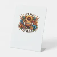 It’s Fall Y’all Autumn Football Pedestal Sign