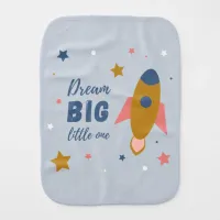 Dream Big Little One Cute Cartoon Space Rocket Baby Burp Cloth