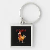 F-Caw-F Chicken Classic Vintage Art Keychain