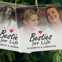 Besties for Life Script Best Friends Forever Photo Ceramic Ornament