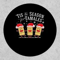 Tis Season For Tamales Christmas Funny Mexican Patch