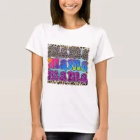 Mama - Mother's Day T-Shirt