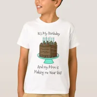 It's My Birthday | Funny Sarcastic    T-Shirt