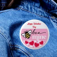 Be Mine: Happy Valentine's Day Button