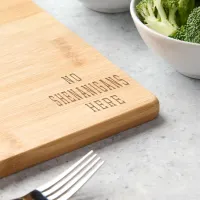 St Paddy No Shenanigans Here Irish Quote CNR Wood Engraved Cutting Board