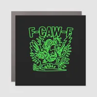 F-Caw-F Attitude Classic Cool Unique Car Magnet