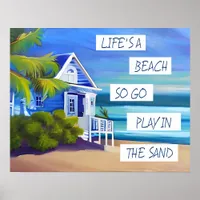Life's a Beach  | Beachy Quote Poster