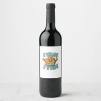 I Yam What I Yam Classic Design For Thanksgiving  Wine Label
