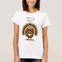 Wonky Quirky Turkey What's For Dinner? Women's T-Shirt