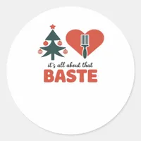 All About That Baste Christmas Classic Retro Look Classic Round Sticker