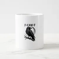 Funny F-Caw-F Crow Retro Graphic Giant Coffee Mug