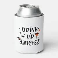 Drink Up Witches Halloween Can Cooler