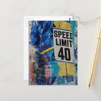 Speed Limit is 40 mixed media collage Postcard