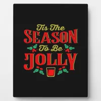 Christmas Tis The Season  Plaque