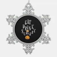 Happy Halloween Eat Drink And Be Scary Trendy Snowflake Pewter Christmas Ornament
