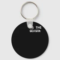Tis The Season Halloween  Keychain