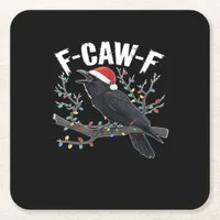 F-Caw-F Funny Trendy Square Paper Coaster