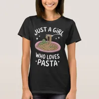 Girl Loves Pasta Foodie Design T-Shirt