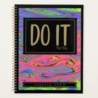 Do It Your Way Trippy Psychedelic Liquid Art  Planner