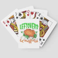 Leftovers Are For Quitters - Thanksgiving Christma Poker Cards