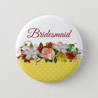 Bridesmaid Floral Bouquet Wedding Button