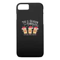 Tis Season For Tamales Christmas Funny Mexican iPhone 8/7 Case