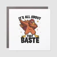 Dabbing Thanksgiving Turkey All About That Baste P Car Magnet