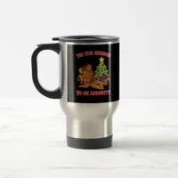 Tis The Season To Naughty Gingerbread Man Couple Travel Mug