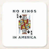 No Kings In America We The People Political Creati Square Paper Coaster