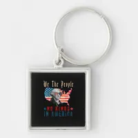 No Kings In America We The People Keychain