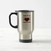 Are Red Im Dead Classic Style Travel Mug