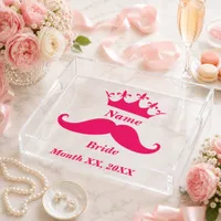 Custom Bride Pink Tiara Mustache  Acrylic Tray