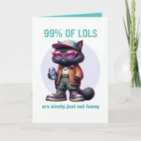 99% of LOLs Funny Gen Z Black Cat Humor Card