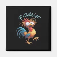 F Caw F Funny Chicken Humor Retro Style Magnet