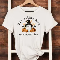 Our Little Boo is Almost Due T-Shirt