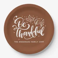 Thanksgiving Be Thankful Script Harvest Brown Paper Plates