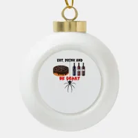 Eat Drink And Be Scary Retro Classic Ceramic Ball Christmas Ornament