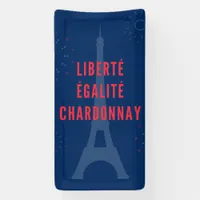 Liberté Égalité Chardonnay Funny Eiffel Tower Wine Banner