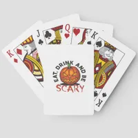 Eat Drink And Be Scary Halloween Design Poker Cards